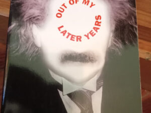 Albert Einstein: Out of My Later Years