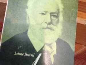 A Vida Inquieta e Gloriosa de Victor Hugo - Jaime Brasil