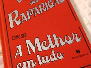 O Livro das Raparigas Juliana Foster Como Ser a Melhor em Tudo