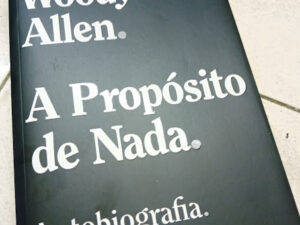 A Propósito de Nada de Woody Allen