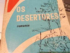 Os Desertores" de Augusto Abelaira 1ª Edição
