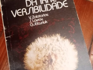 No Limite da Irreversibilidade V. Zolotariov/ S. Lavrov/ G. Sdassiuk