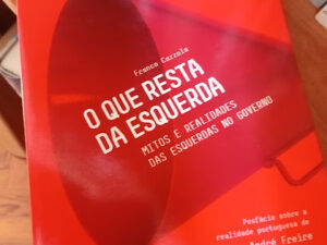 O Que Resta da Esquerda Mitos e realidades das esquerdas nos governos de Franco Cazzola
