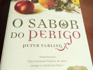 O Sabor do Perigo A incrível história de Ugo DiFonte de Peter Elbling; Tradução: Isabel Nunes