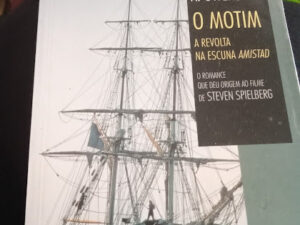 Motim ( o ) - a Revolta na Escuna Amistad, de William A. Owens