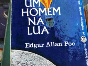 Um Homem na Lua de Edgar Allan Poe