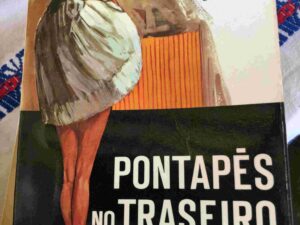 Pontapés no Traseiro Roussado Pinto