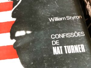 CONFISSÕES DE NAT TURNER William Styron