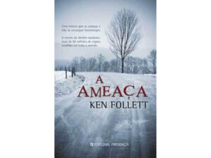 A Ameaça de Ken Follett