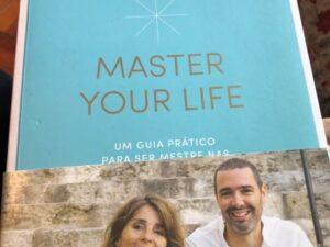 Master Your Life Um guia prático para ser mestre nas 7 dimensões da vida de Rita Sambado e Rodrigo Maia de Loureiro
