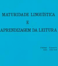 Maturidade linguística e aprendizagem da leitura / Fátima Sequeira, Inês Sim-Sim
