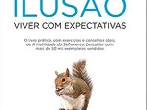 Recuperar a Ilusão Viver com expectativas de M.ª J. Alava