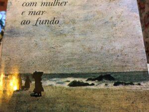 Paisagem com mulher e mar ao fundo – Teolinda Gersão