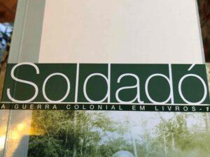 Soldadó, A Guerra Colonial em Livros .Carlos Vale Ferraz