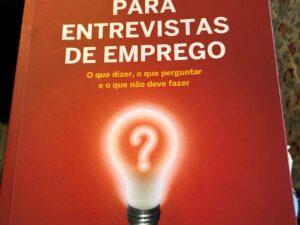 Respostas Brilhantes para Entrevistas de Emprego O que dizer, o que perguntar e o que não deve fazer de Susan Hodgson