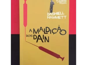 A maldição dos Dain de Dashiell Hammett