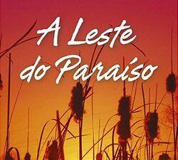 A Leste do Paraíso de John Steinbeck