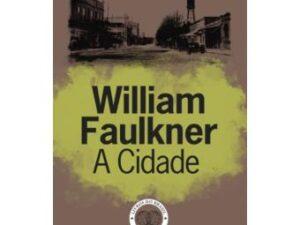 A Cidade de William Faulkner