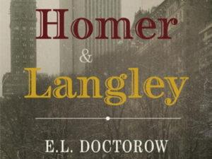 Homer & Langley de E.L. Doctorow