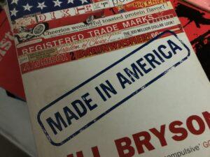 Made in America BILL BRYSON