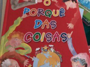 O Porquê das Coisas