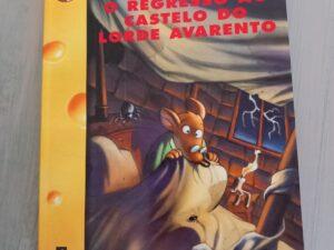 O Regresso ao Castelo do Lorde Avarento De Geronimo Stilton