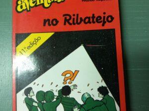 Uma Aventura no Ribatejo De Ana Maria Magalhães e Isabel Alçada