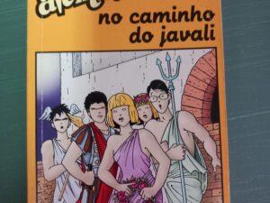 Uma Aventura no Caminho do Javali De Ana Maria Magalhães, Isabel Alçada