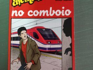 Uma Aventura no Comboio De Ana Maria Magalhães e Isabel Alçada