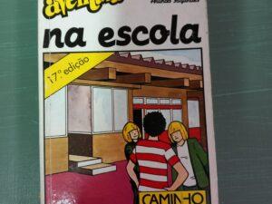 Uma Aventura na Escola De Ana Maria Magalhães e Isabel Alçada