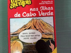 Uma Aventura nas Ilhas de Cabo Verde De Ana Maria Magalhães e Isabel Alçada