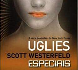 Uglies 3 - Especiais de Scott Westerfeld