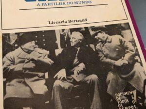 Yalta (A Partilha do Mundo) – Arthur Conte