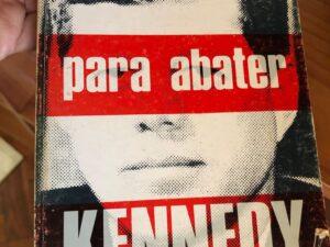 400.000 dólares para abater Kennedy De Camille Gilles