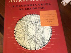 Portugal Agrilhoado A Economia cruel na era do FMI De Francisco Louçã