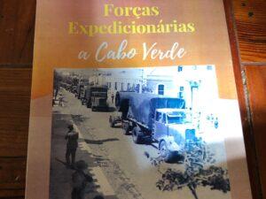 Forças Expedicionárias a Cabo Verde na II Guerra Mundial De Adriano Miranda Lima