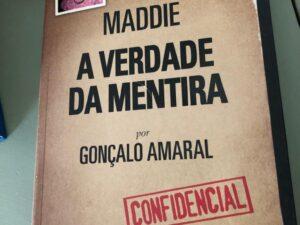Maddie A Verdade da Mentira de Gonçalo Amaral