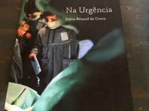 Na Urgência De Joana Benard Costa