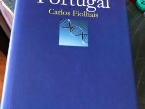A Ciência em Portugal De Carlos Fiolhais