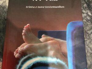 A 1ª Vez trinta e nove testemunhos