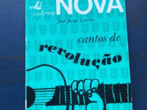 Cantos de revolução, Seara Nova, 1975 De José Jorge Letria