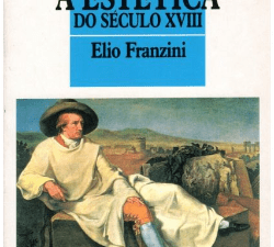 A Estética do Século XVIII de Elio Franzini