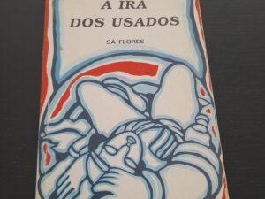 A ira dos Usados, Sá Flores