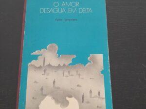 Amor desagua em delta GONÇALVES