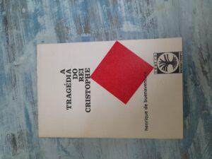 a tragedia do rei christope henrique de buenaventura