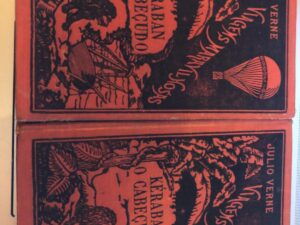 Colecção: Viagens Maravilhosas aos Mundos Conhecidos e Desconhecidos Autor: Júlio Verne Editora: Livraria Bertrand, Keraban o Cabeçudo 2 volumes