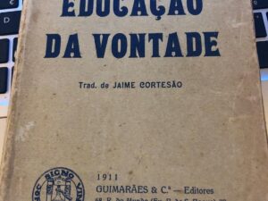 A educação da vontade, Payot, Jules, 1859-1940