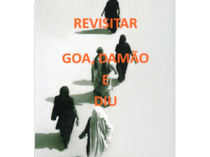 Revisitar Goa, Damão e Diu