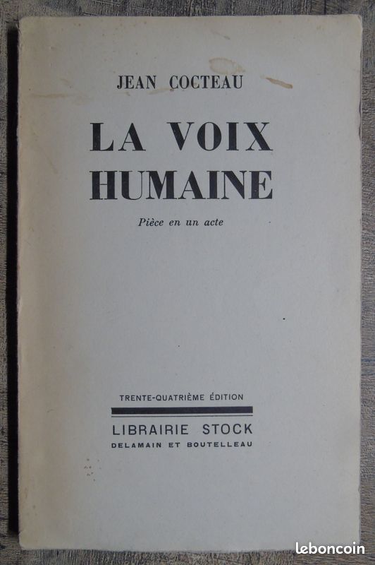 Jean Cocteau - La voix humaine. Pièce en un acte
