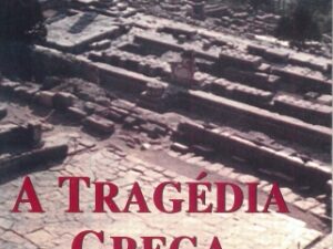 A Tragédia Grega de Jorge Angel Livraga Rizzi